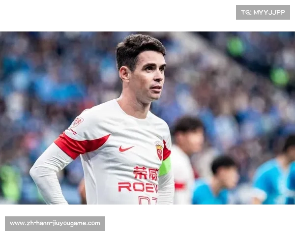 奥斯卡降薪重返巴西弗拉门戈有意引进前中超强援